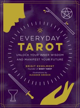 Everyday Tarot by Brigit Esselmont