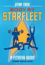 Star Trek Body By Starfleet