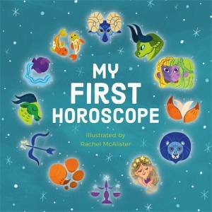 My First Horoscope by Rachel McAlister