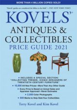 Kovels Antiques And Collectibles Price Guide 2021