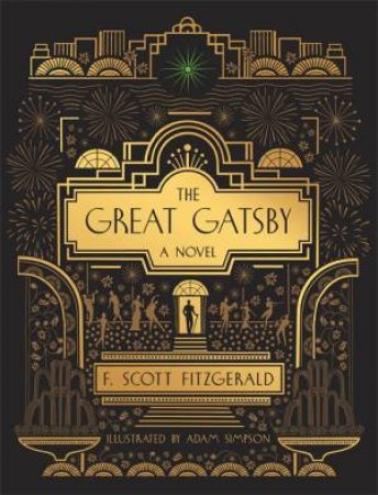 The Great Gatsby by F. Scott Fitzgerald & Adam Simpson