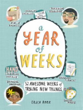 A Year Of Weeks by Erica Root