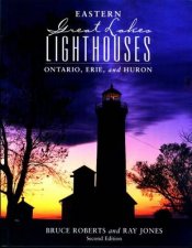 Eastern Great Lakes Lighthouses 2nd