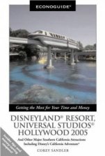Econoguide Disneyland Resort Universal Studios Hollywood 2005