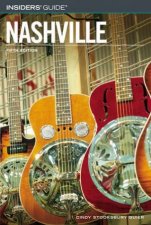 Insiders Guide To Nashville  5 Ed