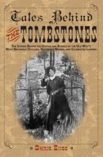 Tales Behind The Tombstones