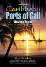 Caribbean Ports Of Call Western Region 8th Ed