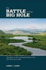 The Battle Of The Big Hole