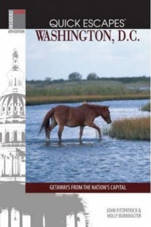 Quick Escapes: Washington D.C by Various