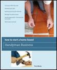 How to Start a HomeBased Handyman Business