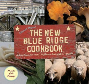 New Blue Ridge Cookbook by Elizabeth Wiegand