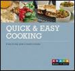 Knack: Quick and Easy Cooking: A Step-by-Step Guide to Meals in Minutes by Linda Johnson Larsen