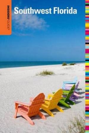 Insiders' Guide to Southwest Florida by Laura Lea Miller