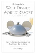 Luxury Guide to Walt Disney World Resort 3e