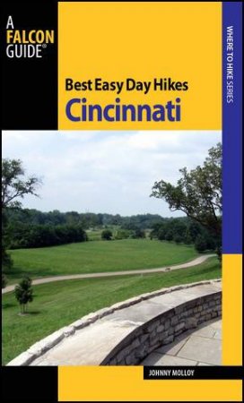 Best Easy Day Hikes Cincinnati by Johnny Molloy