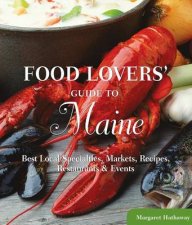 Food Lovers Guide to Maine