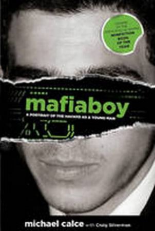 Mafiaboy by Michael Calce