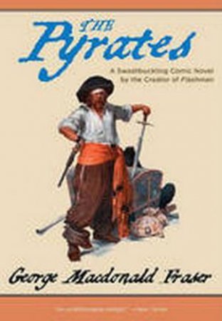 Pyrates by George MacDonald Fraser