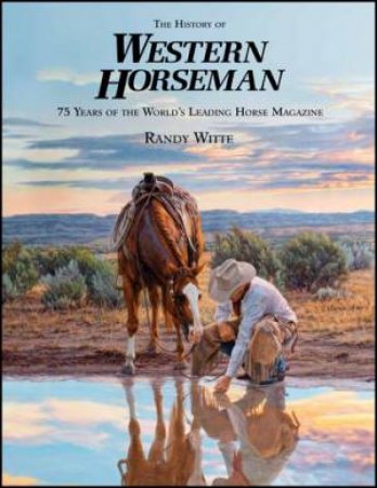 History of Western Horseman H/C by Randy White