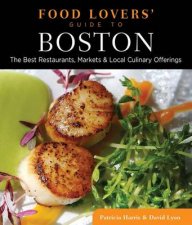 Food Lovers Guide to Boston