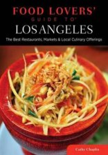 Food Lovers Guide to Los Angeles
