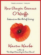 How Georgia Became OKeeffe