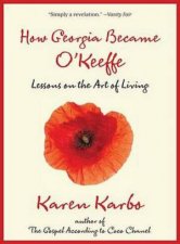 How Georgia Became OKeeffe