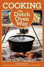 Cooking the Dutch Oven Way 4th Edition
