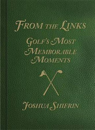 From The Links by Joshua Shifrin