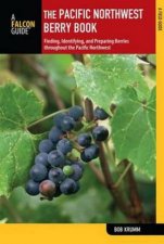 Pacific Northwest Berry Book 2nd