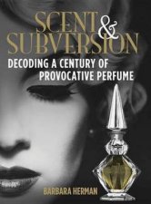 Scent and Subversion