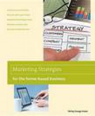 Marketing Strategies for the Home-Based Business, 2nd