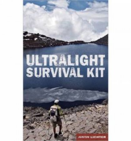 Ultralight Survival Kit by Justin Lichter