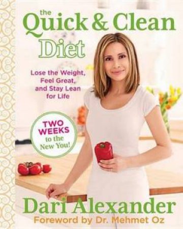 Quick & Clean Diet by Dari Alexander