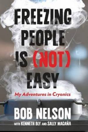Freezing People Is (Not) Easy by Bob (Nelson Motivation, Inc.) Nelson