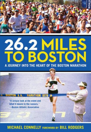 26.2 Miles to Boston by Michael Connelly