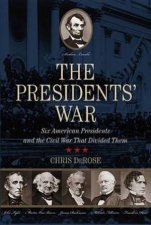 The Presidents War
