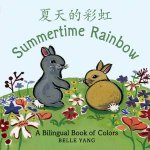 Summertime Rainbow A Bilingual Book of Colors