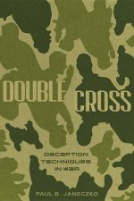 Double Cross Deception Techniques In War