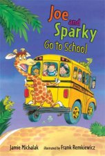 Joe and Sparky Go to School