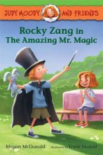 Judy Moody and Friends Rocky Zang in The Amazing Mr Magic
