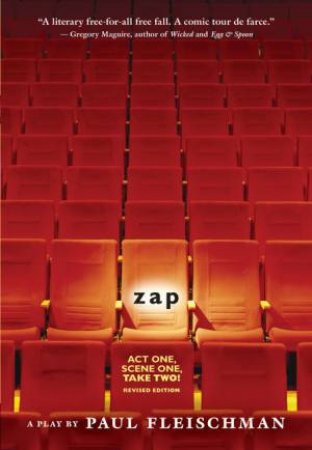 Zap: A Play by Paul Fleischman