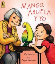 Mango Abuela Y Yo Spanish Language Edition