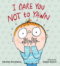 I Dare You Not To Yawn Board Book