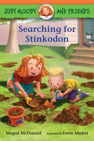 Judy Moody And Friends: Searching For Stinkodon by Megan McDonald & Erwin Madrid