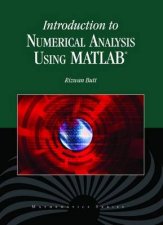 Introduction to Numerical Analysis Using MATLAB