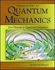 Foundations Of Quantum Mechanics