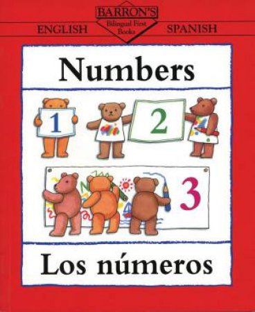 Numbers/Los numeros by CLARE BEATON