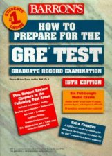 Barrons How To Prepare For The GRE Test Graduate Record Examination