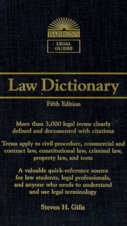 Barron's Legal Guides: Law Dictionary by Steven H Gifis